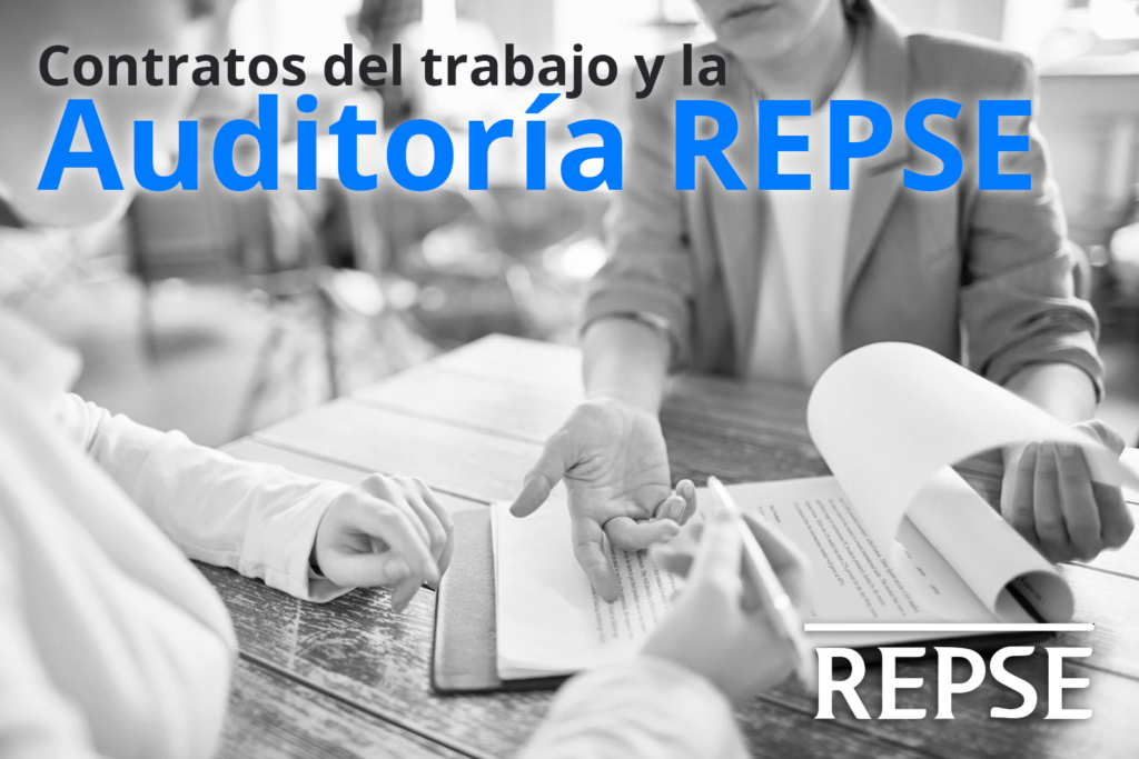 Contratos de trabajo y la auditoria REPSE