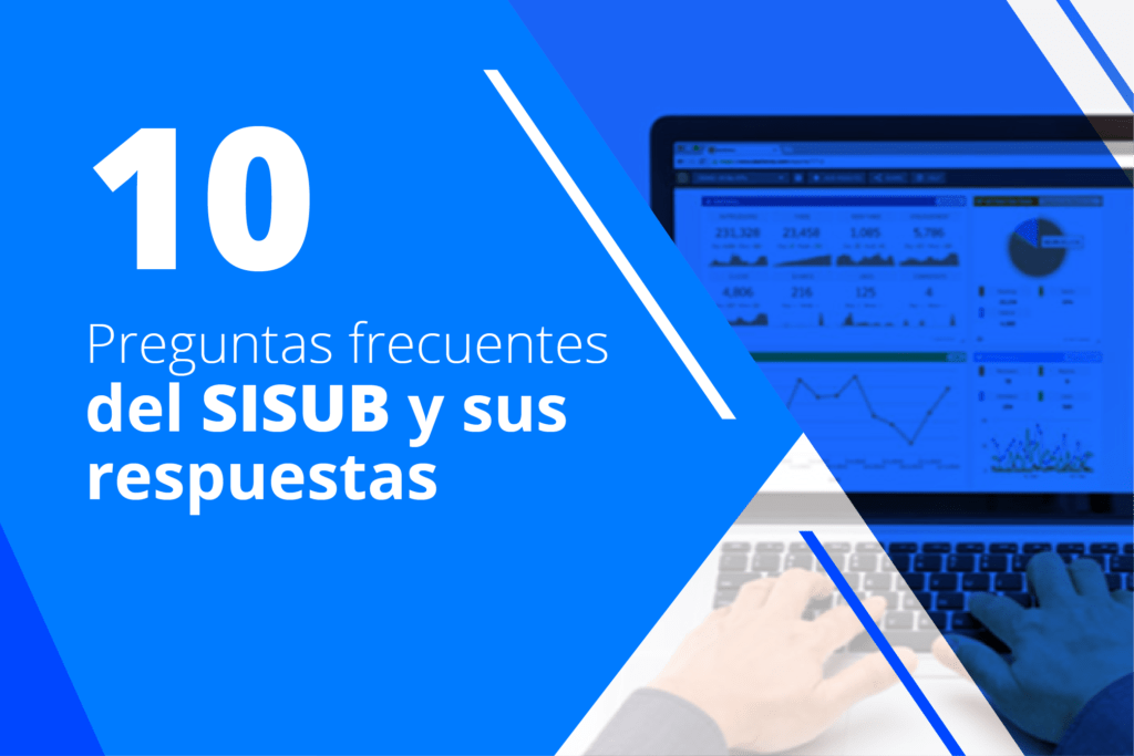 10-Preguntas-Frecuentes-del-SISUB-y-sus-respuestas