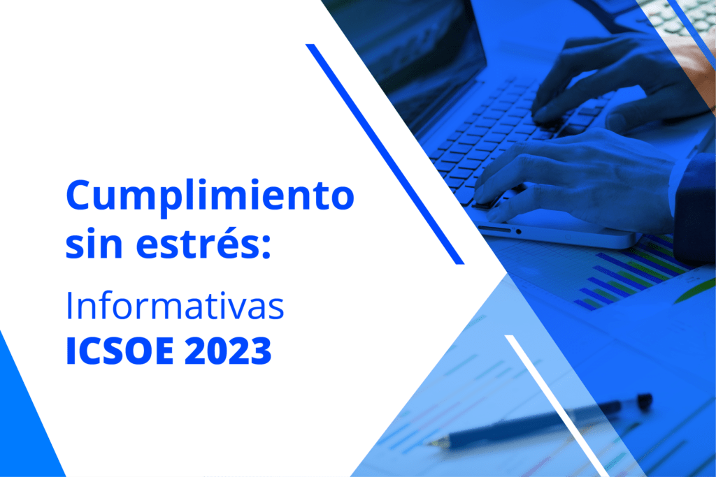 Cumplimiento sin estrés: Informativas ICSOE 2023